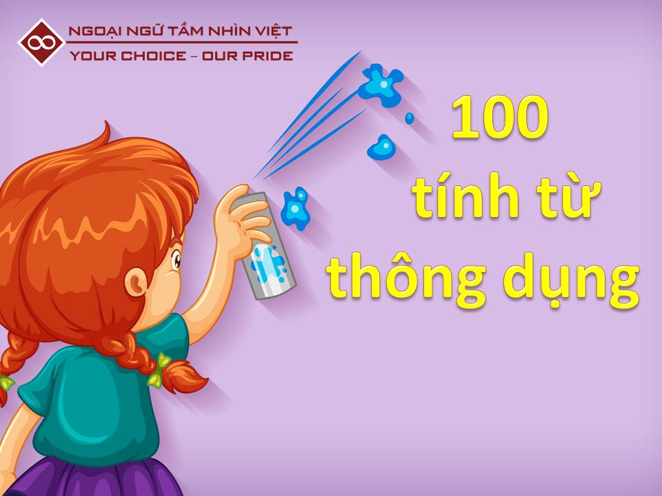 Cùng học 100 tính từ thông dụng tiếng Tây Ban Nha - Ngoai ngữ VVS